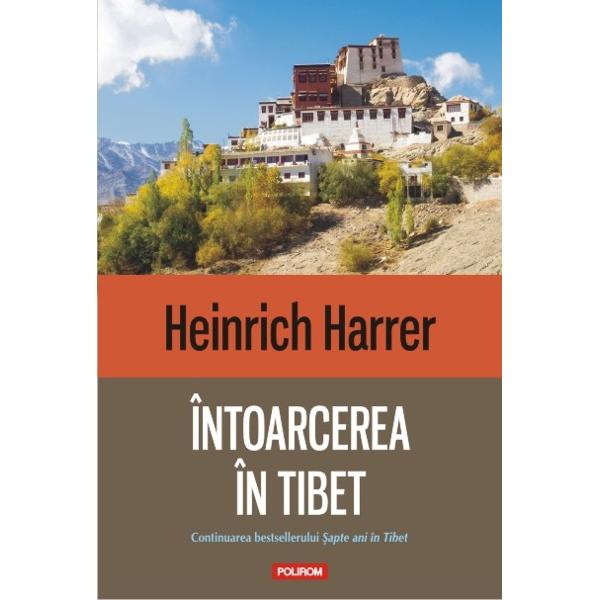 Continuarea bestsellerului Sapte ani in Tibet Intre 1944 si 1951 intr-o perioada in care strainii nu erau doriti in Tibet si doar putini vizitatori primeau permisiunea de a vedea aceasta tara Heinrich Harrer a trait printre tibetani in principal in Lhasa „orasul interzis” El si-a relatat experienta in 