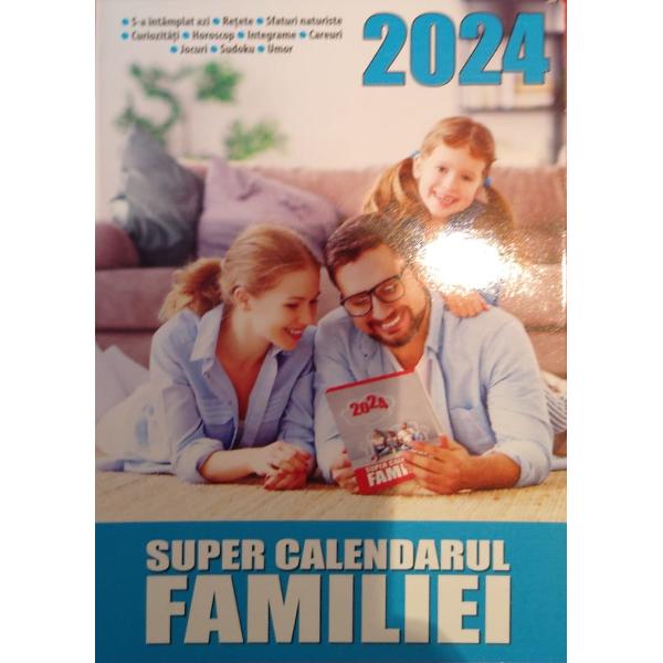 Super calendarul familiei 365 de file 2024