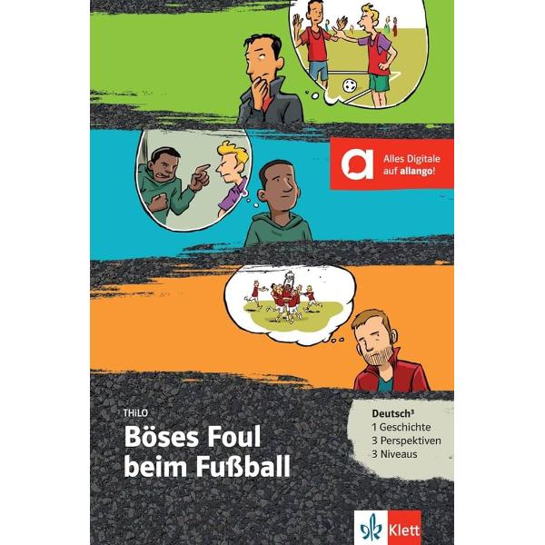 Lekture A1-B1 Boses Foul beim Fusball