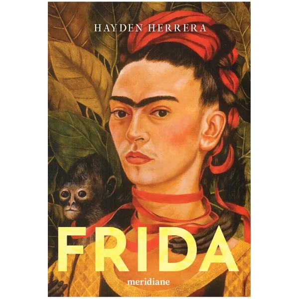 O biografie a Fridei KahloCu incontestabil talent literar &351;i remarcabil&259; exactitate Hayden Herrera reconstituie una dintre cele mai spectaculoase biografii artistice din secolul XX f&259;când un portret nuan&539;at &537;i profund emo&539;ionant al Fridei Kahlo Toate scenele &351;i episoadele sunt documentate în profunzime de la copil&259;ria artistei mexicane &537;i accidentul de autobuz care i-a schimbat via&539;a l&259;sând-o infirm&259; 
