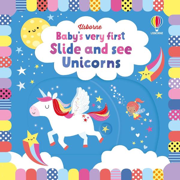 Join the unicorns and their fairy friends as they fly above a rainbow explore an enchanted forest and splash into a magical pond Move the chunky sliders to reveal little surprises hidden below