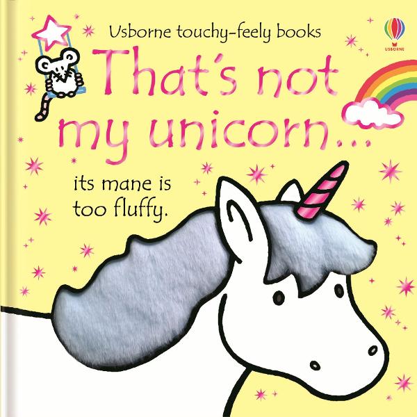 The 50th title in the internationally bestselling Thats not my series This sparkly touchy-feely book features a magical unicorn to talk about and a little white mouse to spot on every page Babies and toddlers will love turning the pages and touching the textured patches as they try to find their unicorn