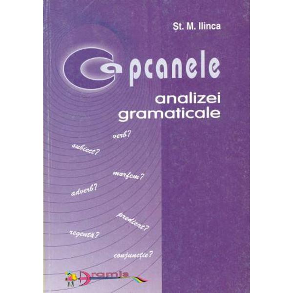 Capcanele analizei gramaticale IX-XII