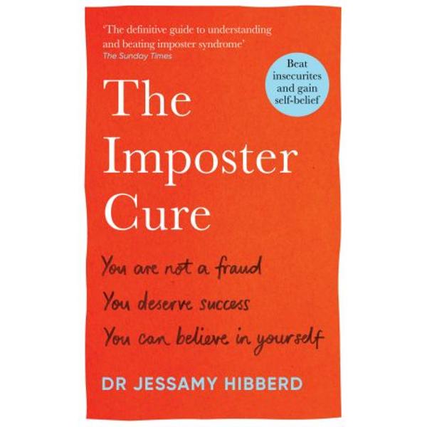 Youve definitely heard of it youve almost certainly felt it and its actively stopping you from being your best self In a new book on imposter syndrome Dr Jessamy Hibberd provides a definitive guide to understanding and tackling the psychological mind trap - The Sunday TimesImposter syndrome is a phenomenon in which people believe they are not worthy of success They convince themselves that they have 