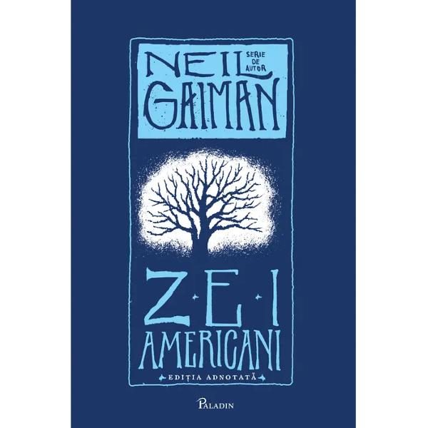 La fel ca într-o epopee greac&259; Neil Gaiman evoc&259; dragostea &351;i sacrificiul de sine prietenia statornic&259; &351;i r&259;zboiulCaptivant înc&259; de la primele pagini prin calit&259;&355;ile sale stilistice – care i-au asigurat deja un loc pe rafturile de literatur&259; clasic&259; – romanul lui Neil Gaiman ne poart&259; într-o c&259;l&259;torie ini&355;iatic&259; de-a lungul &351;i de-a latul Americii acolo unde zeii 