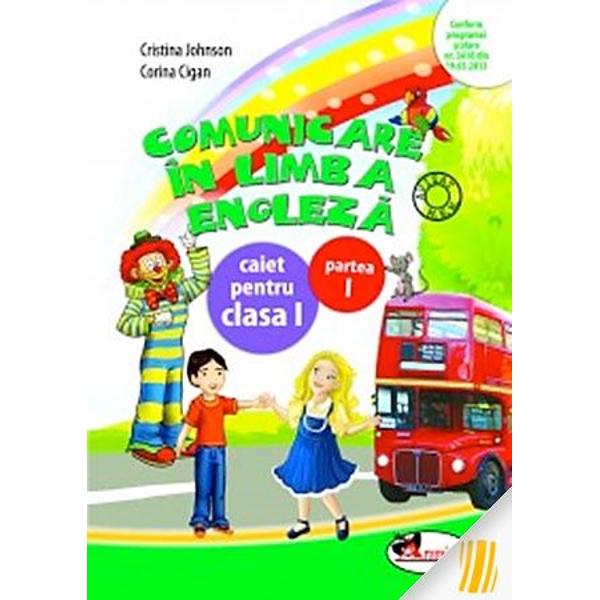 Comunicare limba engleza caiet clasa I semestrul I