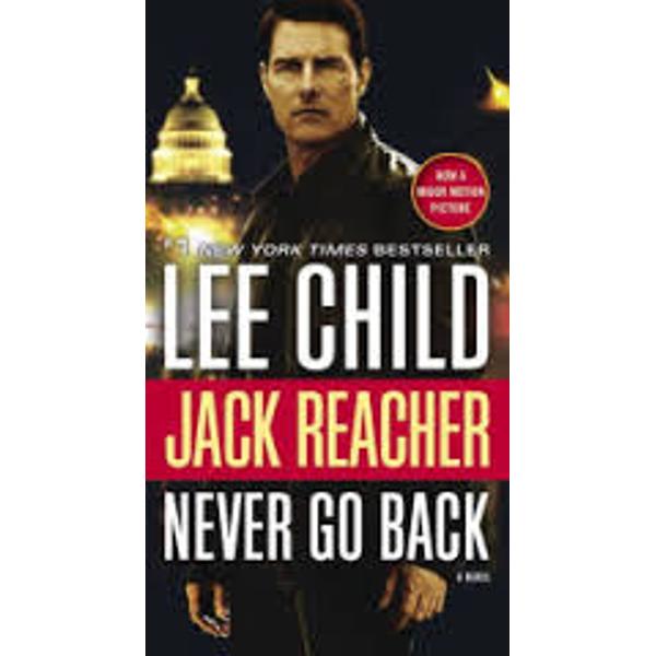 Never go back—but Jack Reacher does and the past finally catches up with him    Never Go Back is a novel of action-charged suspense starring “one of the best thriller characters at work today” Newsweek Former military cop Jack Reacher makes it all the way from 
