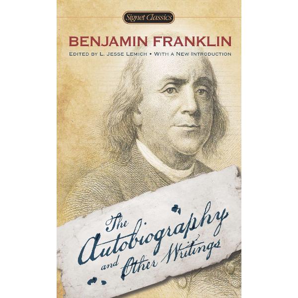 A comprehensive and insightful compilation of Benjamin Franklin’s The Autobiography and other essays which offers an in-depth look into the life of America’s most fascinating Founding FatherBenjamin Franklin was a true Renaissance man writer publisher scientist inventor diplomat and politician During his long life he offered advice on 