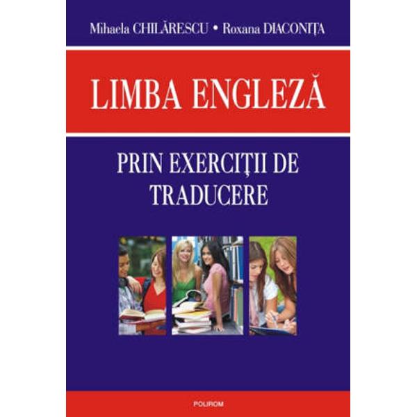 Limba engleza prin exercitii de traducere MihaelaChilarescu