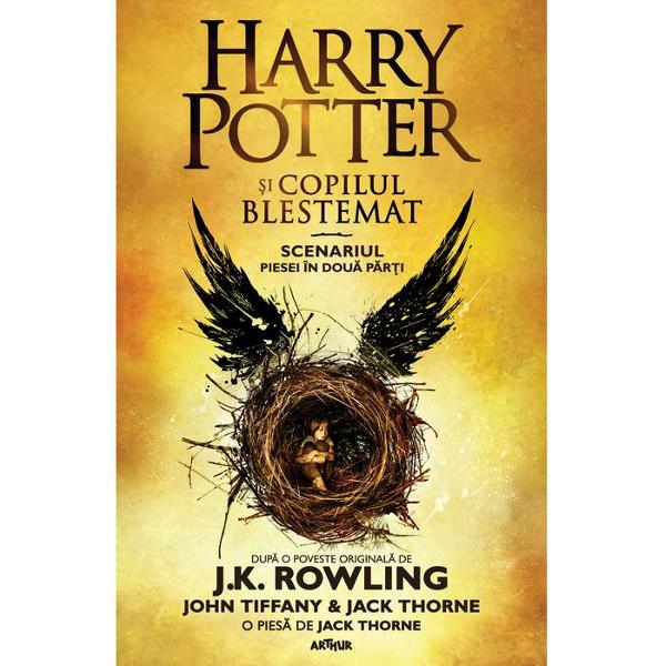 A OPTA POVESTE NOU&258;SPREZECE ANI MAI TÂRZIUBazat&259; pe o povestire nou&259; &537;i original&259; semnat&259; de JK Rowling John Tiffany &537;i Jack Thorne scenariul piesei Harry Potter &537;i copilul blestemat a ap&259;rut initial ca edi&539;ie special a repeti&539;iei cu public în paralel cu premiera mondial&259; care a avut loc la un teatru londonez din West End în vara lui 2016 Piesa a fost 