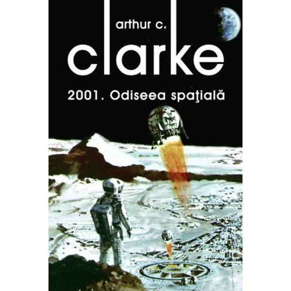 Cartea 2001 Odiseea Spa&539;ial&259; a fost scris&259; în urma scenariului la care scriitorul Arthur C Clarke a lucrat împreun&259; Stanley Kubrick Timpul &351;i puterea atât a c&259;r&355;ii cât &351;i a filmului au transformat filmul într-un art movie de 
