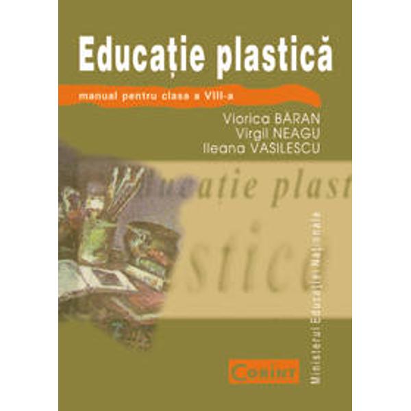 Manual de educatie plastica pentru clasa a VIII-a