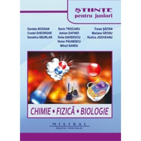 Stiinte pentru junior Chimie Fizica Biologie 2 volume