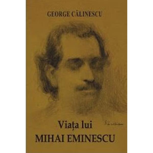 Ce este în definitiv Via&539;a lui Mihai Eminescu  O biografie roman&539;at&259; în sensul cel mai peiorativ al cuvantului cum îi repro&537;a Eugen Lovinescu care scrisese de altfel Mî&539;e &537;i B&259;l&259;uca sau un text epic de felul Romanului lui Eminescu al lui Cezar Petrescu Sau un demers de anvergur&259; &537;tiin&539;ific&259; a monografiilor lui Andre Maurois dedicate lui Shelley lui Byron lui Victor Hugo ori lui M&259;cel 