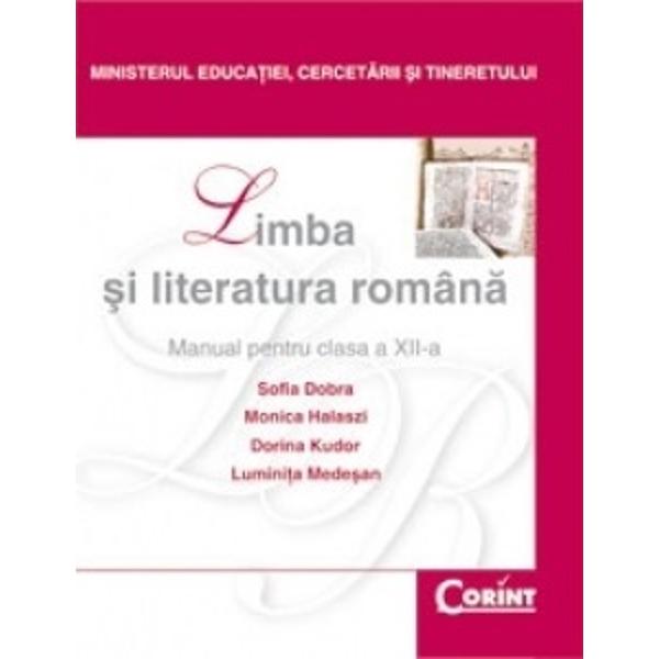 Limba si literatura romana clasa a XII-a