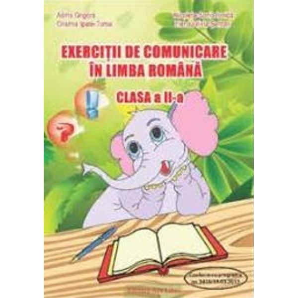 Exercitii de comunicare in limba romana clasa a II a
