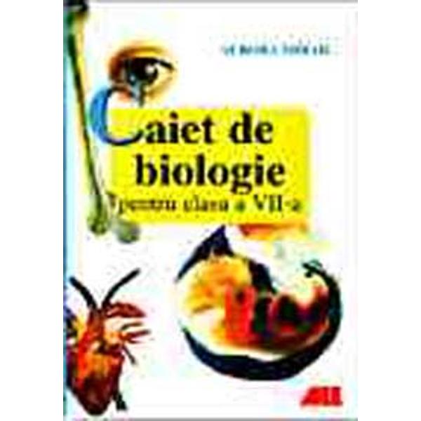 Biologie caiet VII