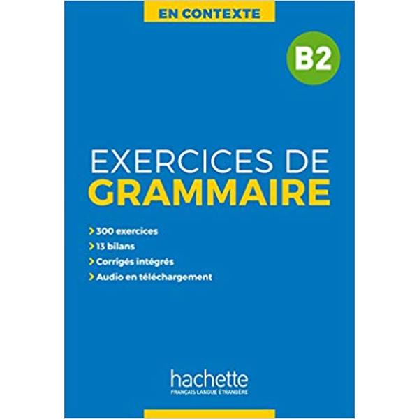 Une nouvelle collection sur 4 niveaux pour pratiquer la grammaire du français en contexte