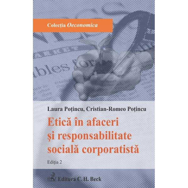 Etica In Afaceri Si Responsabilitatea Sociala Corporatista editia A II 