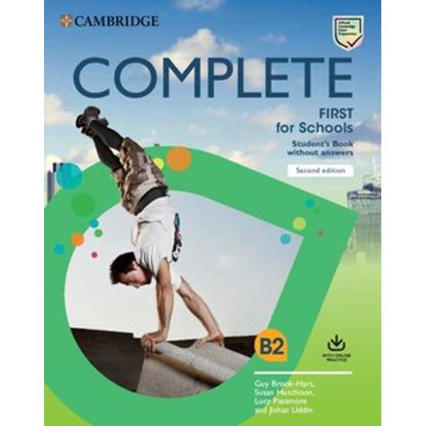 Complete First for Schools is the most thorough preparation for B2 First for Schools Complete Students Book allows you to maximise students performance with the Complete approach to language development and exam training It creates a stimulating learning environment with eye-catching images easy-to-navigate units and fun topics Students are able to build confidence through our unique understanding of the exam and insights from previous candidate performance The Workbook without answers 