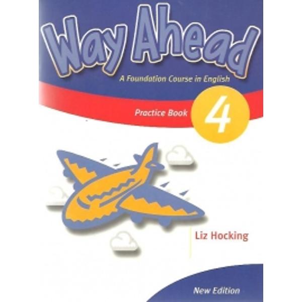 Way Ahead 4 Practice book