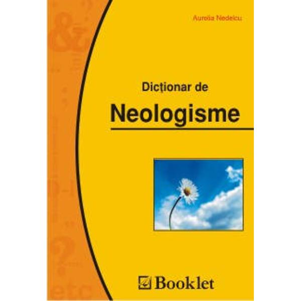 Dictionarul de neologisme contine peste 3000 de termeni explicati si datorita formatului este un instrument practic de lucru