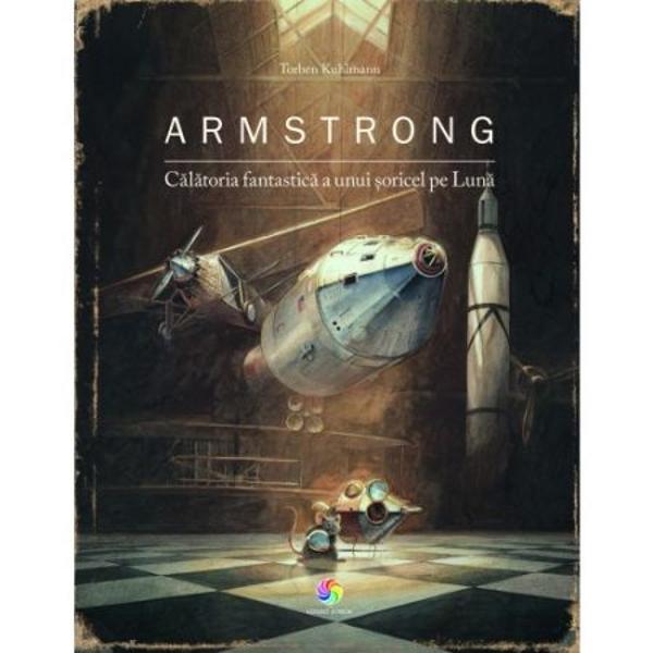 Armstrong Calatoria fantastica a unui soricel pe Luna
