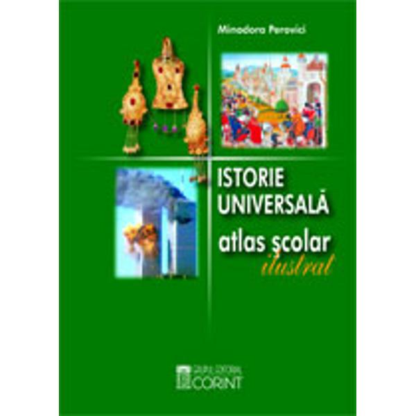 Atlas istorie universala ilustrat ed20072009