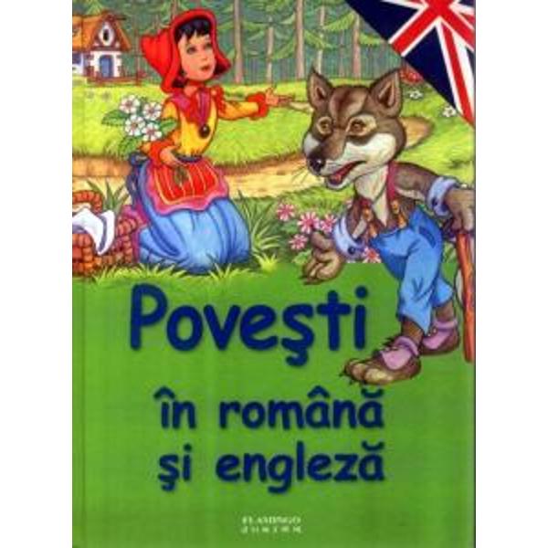 Povesti clasice in limbile romana si englezaPovestile ne introduc intr-un univers magic in care binele invinge raul iar eroii exceptionali trezesc imaginatia micilor cititoriVersiunea engleza a povestilor indeamna copiii in mod firesc sa invete limba engleza Cuvintele cu transcriere fonetica ajuta la stapanirea corecta a 