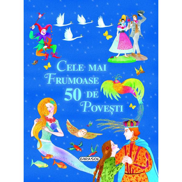 Cele mai frumoase 50 de povesti