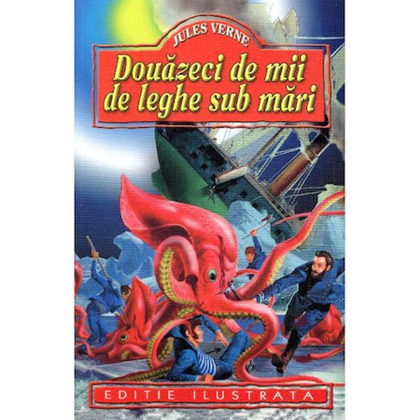 Douazeci de mii de leghe sub mari este un roman clasic de fictiune scris de autorul francez Jules Verne si publicat in anul 1870   