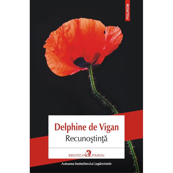 Autoarea bestsellerului Leg&259;minteleTraducere din limba francez&259; de Cristina JingaS&259; spui mul&355;umesc S&259; prime&351;ti recuno&351;tin&355;a celuilalt Pare foarte simplu „Îns&259; uneori este foarte complicat” ne asigur&259; scriitoarea Delphine de Vigan ea îns&259;&351;i protagonista unei drame asem&259;n&259;toare celei din roman mama ei fiind internat&259; într-o 
