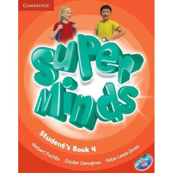 Super Minds is a seven-level course for young learners Super Minds from a highly experienced author team enhances your students thinking skills improving their memory along with their language skills This Level 4 Students Book includes exercises to develop creativity cross-curriculum thinking with fascinating English for school sections and lively stories that explore social values The fabulous DVD-ROM features animated stories interactive games and activities including videokes 