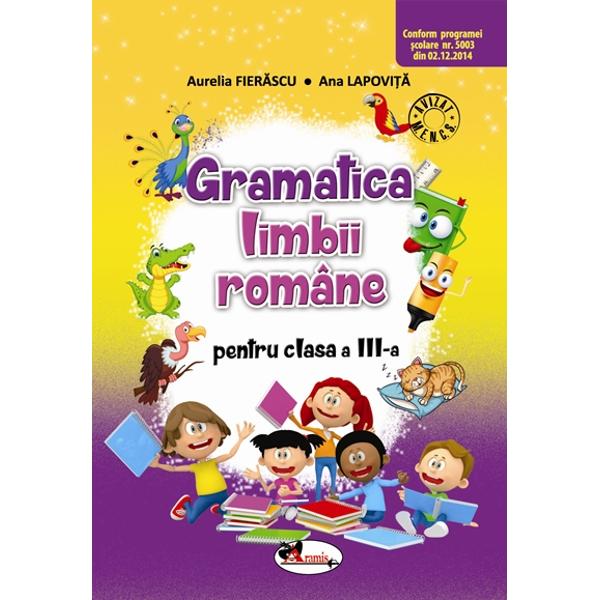 Gramatica limbii romane clasa a III a