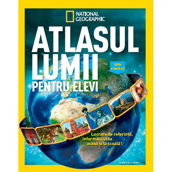 Atlasul lumii pentru elevi National Geographic editia a II a