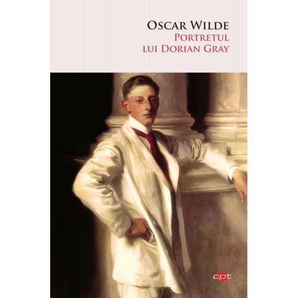 Portretul lui Dorian Gray Oscar Wilde Libraria CLB