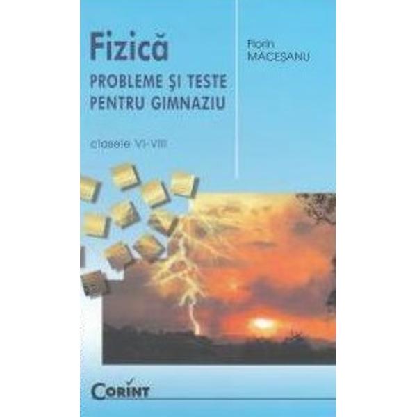 Fizica-probleme si teste - Macaseanu ed2008