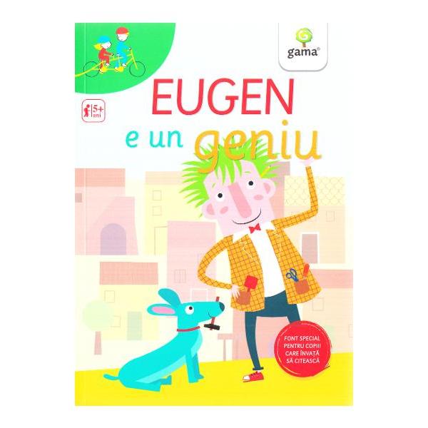 Eugen e un geniu Colectiv redactional Libraria CLB