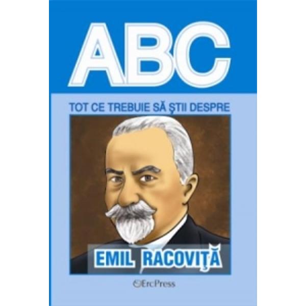 ABC Tot ce trebuie sa stii despre Emil Racovita