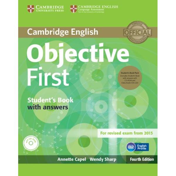 Fourth edition of the best-selling Cambridge English First FCE course updated to prepare for the 2015 revised exam The Students Book with answers contains fresh updated texts and artwork that provide solid language development lively class discussion and training in exam skills The 24 topic-based units include examples from the Cambridge English Corpus to highlight common learner errors while vocabulary sections informed by the English Vocabulary Profile ensure that students are 