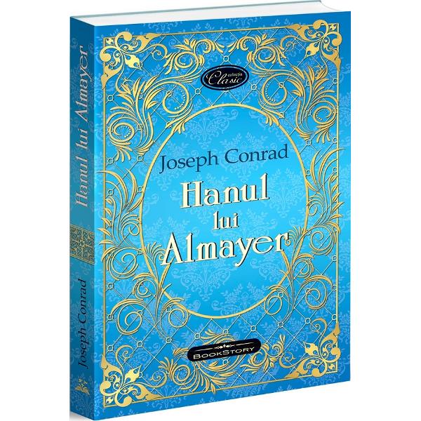 Joseph Conrad 1857-1924 scriitor englez de origine poloneza este considerat unul dintre cei mai mari romancieri Lucrarile sale au fost traduse in toata lumea si au fost ecranizate Conrad fiind vazut ca o figura majora in dezvoltarea romanului modernistScriitorul s-a bucurat de un mare succes odata cu publicarea romanului Hanul lui Almayer Autorul a fost inspirat de o persoana care a existat in realitate un comerciant olandez pe care l-a intalnit in India 