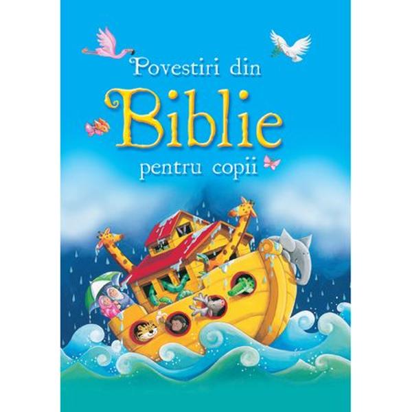 Povestiri din biblie pentru copii