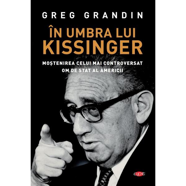 Pentru a în&539;elege criza Americii contemporane trebuie s&259; îl în&539;elegem pe Henry Kissinger Pornind de la lucr&259;ri semnate de Kissinger precum &537;i de la înregistr&259;ri secrete &537;i documente de stat multe dintre ele recent declasificate Greg Grandin arat&259; cum cel mai important consilier de politic&259; extern&259; al lui Nixon a pus um&259;rul la reînvierea unei versiuni militarizate a excep&539;ionalismului american 