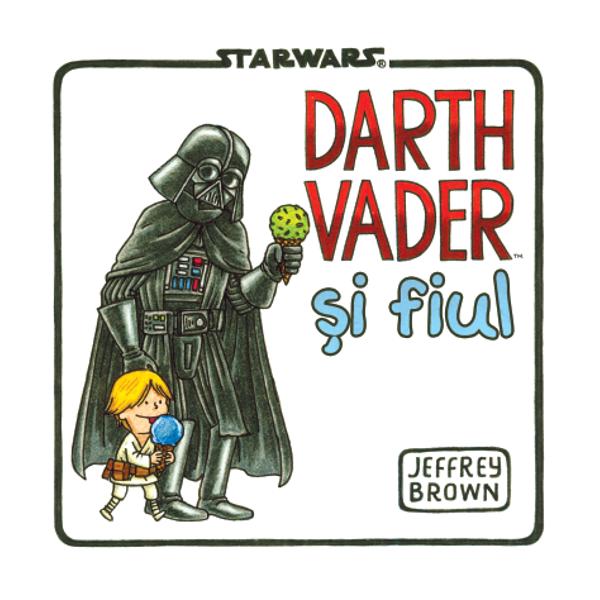 Star Wars Darth Vader si fiul
