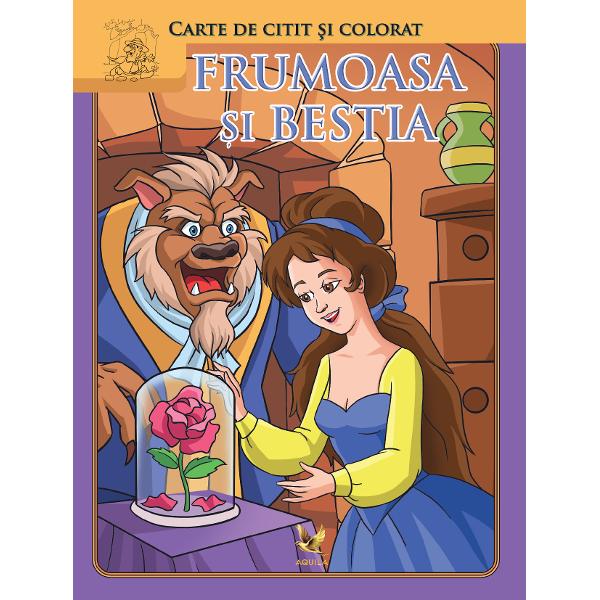          Frmoasa &537;i Bestia este o carte de citit &537;i colorat adresat&259; copiilor mici &537;i pre&537;colarilor       