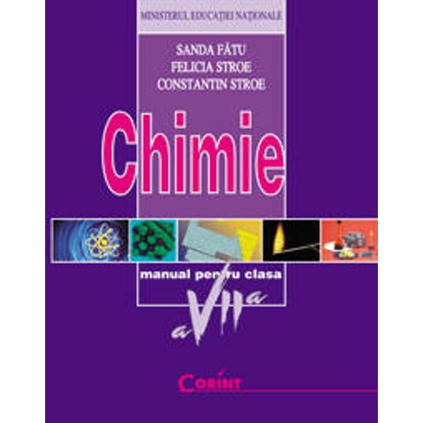 Manual de chimie pentru clasa a VII-a   Aprobat cu OMEdC Nr 5654 din 23121997 si Nr 4999 din 12111998