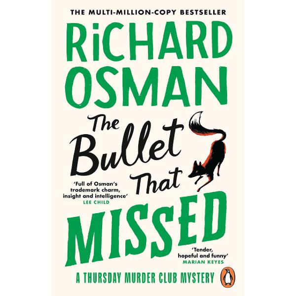 THE THIRD NOVEL IN THE RECORD-BREAKING MILLION-COPY BESTSELLING THURSDAY MURDER CLUB SERIES BY RICHARD OSMAN----------Full of Osmans trademark charm insight and intelligence Lee ChildTender hopeful and funny Marian KeyesI 