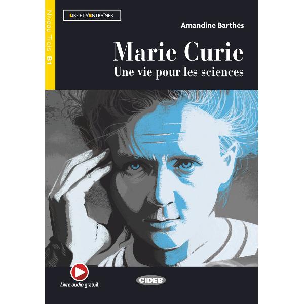 Marie Curie is universally famous in science Her passion for scientific research her unrivalled energy and determination led to the incredible discovery of radium and its applications Even now her amazing life – from Warsaw to Paris – is still a subject of reflection and inspiration