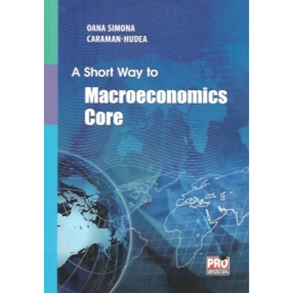 A Short Way To Macroeconomics Core