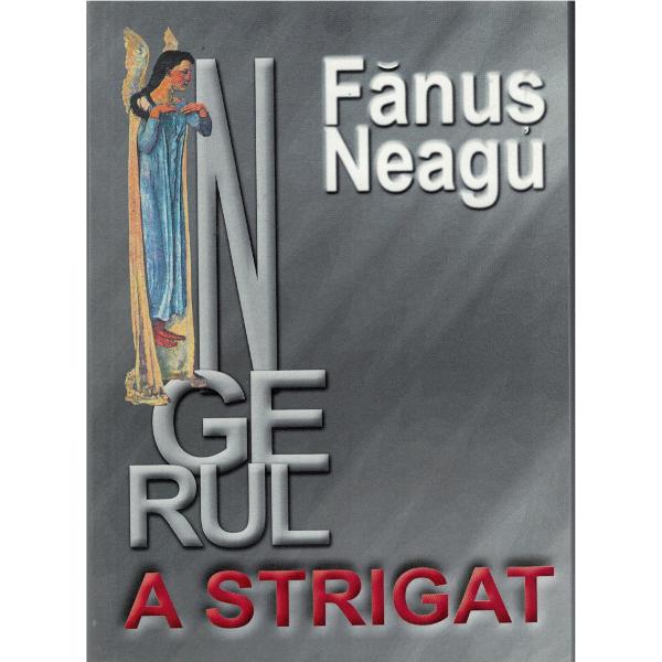 Ingerul a strigat de Fanus Neagu